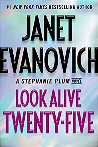 Look Alive Twenty Five by Janet Evanovich