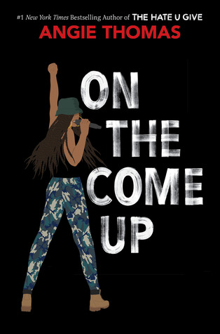On the Come Up by Angie Thomas