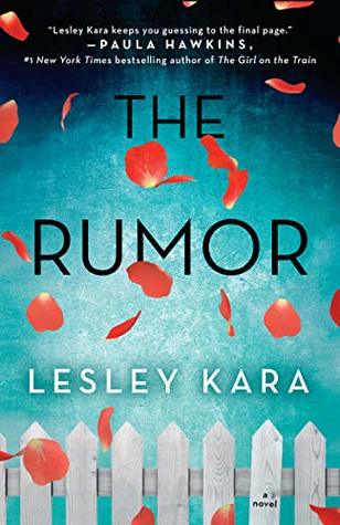 The Rumor by Lesley Kara