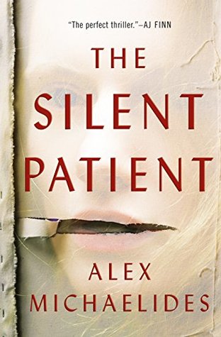 Another Month of Good Books:  The Silent Patient by Alex Michaelides