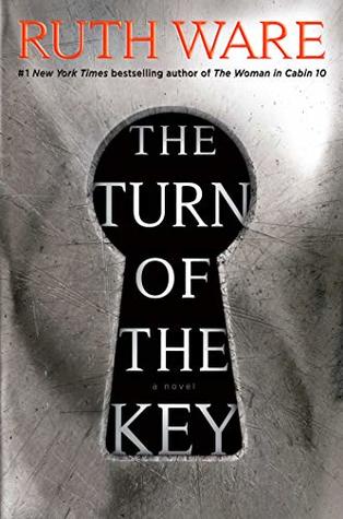 Another Month of Good Books: The Turn of the Key by Ruth Ware