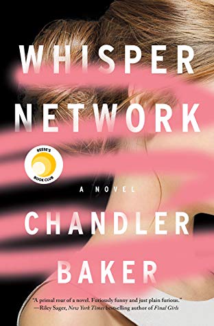 Another Month of Good Books: Whisper Network by Chandler Baker