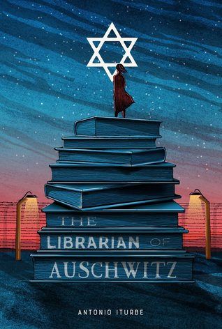 The Librarian of Auschwitz by Antonio Iturbo
