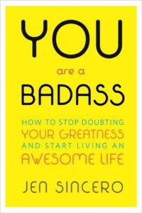 Book Cover for You Are A Badass by Jen Sincero