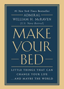 Cover for Make Your Bed by Admiral Willam McRaven