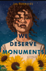 Book Cover for We Deserve Monuments by Has Hammonds