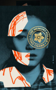 Book cover for The Memory Police by Yoko Ogawa